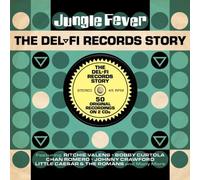 Jungle Fever - The Del-Fi Records Story