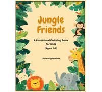 Jungle Friends: A Fun Animal Coloring Book for Kids (Ages 2-6)