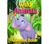 Jungle Jamboree: A Vibrant Wild Animal Coloring Book For Kids Ages 8-12 With Endless Imagination And Fun!: +50 Fun Images To Paint And Create In A Big Way