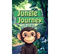 Jungle Journey: Jungle adventure exploration of animals, layers, role of nature in jungle, interactive fun facts and trivia | Encourages learning, ... environmental awareness | For Kids, Ages 6-12