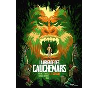 Jungle La brigade des cauchemars tome 7