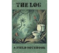 Jungle Log: A Wild Way to Record Your Bathroom Excursions, Great Gift for Couples, Homeowners, and More