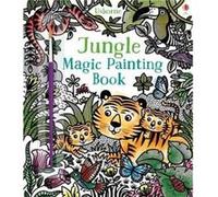 Jungle Magic Painting Book: 1 (Magic Painting Books)