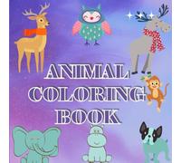 Jungle of Joy: Animal Adventures Coloring Fun: 30 Pages of Animal Coloring Practice for Tiny Artist Hands | Ages 3-6