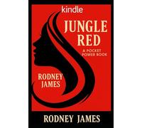 Jungle Red: A Power Pocket book: "The Code for Living Loud, Fierce, and Free"