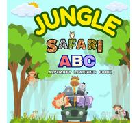 Jungle Safari: ABC Alphabet Learning Book