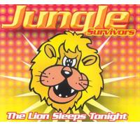 Jungle Survivors - The Lion Sleeps Tonight [Import]