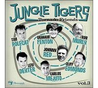 Jungle Tigers - Tornado Friends Vol.3