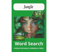 Jungle Word Search Puzzle Book: Word Searches with Easy to Read Print about Flowers, Nature, Plant Life Themes and More [6x9 inches,110 pages] 50+Puzzles...Gift for Vacations,Holidays