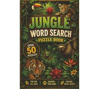 Jungle Word Search Puzzle Book: Word Searches with Easy to Read Print about Jungle Environment, Jungle Wildlife, Nature and More | 6x9 inches, 110 ... … Gifts for Vacations, Holidays and Free Time