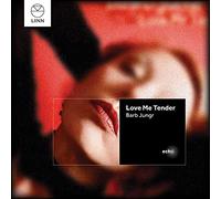 Jungr, Barb - Love Me Tender [Import]