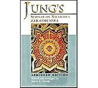 Jung's Seminar On Nietzsche's Zarathustra
