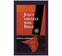 Jung's Struggle With Freud