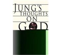 Jung's Thoughts on God, Jung on the Hudson Book Series Donald R. Dyer (Auteur)