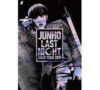 Junho Solo Tour 2015 Last Night" [Dvd]