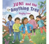 Juni and the Anything Tree - Hayley Lowe - Orca book publishers - ebook (ePub) - Livre