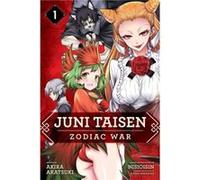 Nakamura, Hikaru - Juni Taisen: Zodiac War, Vol. 1