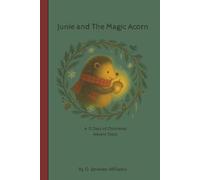 Junie and the Magic Acorn: A 12 Days of Christmas Advent Story