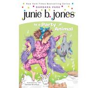Junie B. Jones #10: Junie B. Jones Is a Party Animal