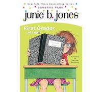 Barbara Park – Junie B. Jones #18 : Première année (enfin !)
