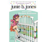 Junie B. Jones #2: Junie B. Jones and a Little Monkey Business