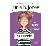 Junie B. Jones #9 : Junie B. Jones Is Not a Crook – Random House
