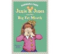 Junie B. Jones and Her Big Fat Mouth, Junie B. Jones Barbara Park (Auteur)