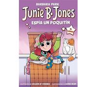 Junie B. Jones espía un poquitín (Junie B. Jones [el cómic]) - Barbara Park - BEASCOA - ebook (ePub) - Livre