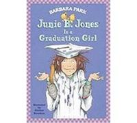 Junie B. Jones Is a Graduation Girl, Junie B. Jones Barbara Park (Auteur)
