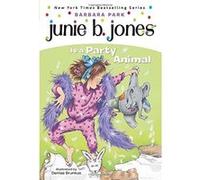 Junie B. Jones Is a Party Animal, Junie B. Jones Barbara Park (Auteur)