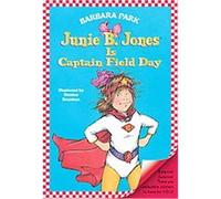 Junie B. Jones Is Captain Field Day, Junie B. Jones Barbara Park (Auteur)