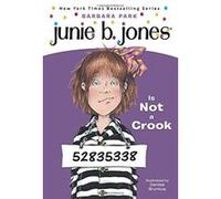 Junie B. Jones Is Not a Crook, Junie B. Jones Barbara Park (Auteur)