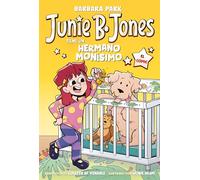 Junie B. Jones tiene un hermano monísimo. El cómic / Junie B. Jones and a Little Monkey Business