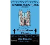 Junior Agent Jack And The Coronation Chaos