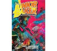 Junior Baker The Righteous Faker by Joe Casey Joe Casey (Auteur)