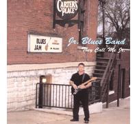 Junior Blues Band - They Call Me JR
