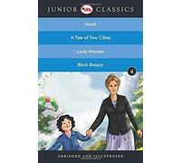 Junior Classic - Book 4 (Heidi, A Tale Of Two Cities, Little Women, Black Beauty) (Junior Classics)