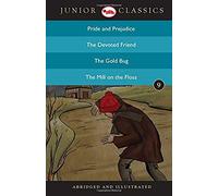 Junior Classic - Book 9 (Pride And Prejudice, The Devoted Friend, The Gold Bug, The Mill On The Floss) (Junior Classics)