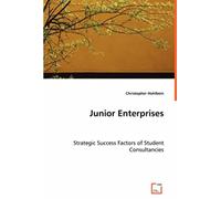 Junior Enterprises: Strategic Success Factors Of Student Consultancies
