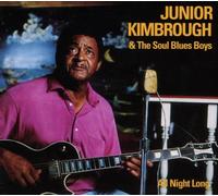 JUNIOR KIMBROUGH - ALL NIGHT LONG CD NEUF