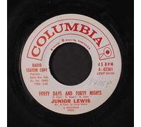 JUNIOR LEWIS - forty days and forty nights / the only girl 45 rpm single
