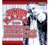 Junior Mafia Featuring The Notorious B.I.G., Chico Del Vec, Lil' Cease, Lil' Kim, And Many More