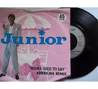 JUNIOR Mama Used to Say 7" 45