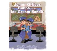 Junior Officer Bubba and the Ice Cream Bandit