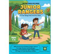 Junior Rangers Activity Book: A Free Range Kids Activity Book
