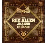 Junior, Rex Allen & Rex Allen Senior - Live at Church Street Station