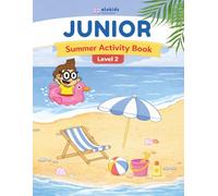 Junior Summer Activity Book: Level 2