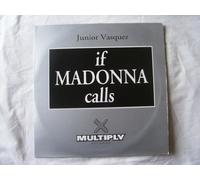 JUNIOR VASQUEZ If Madonna Calls 12"