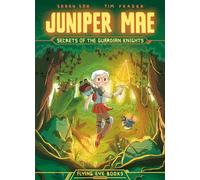 Juniper Mae: Secrets of the Guardian Knights