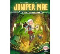 Juniper Mae, Tome 02: Juniper Mae - Le secret des gardiennes